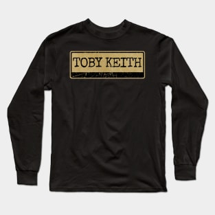 Toby Keith Aliska, text black retro Long Sleeve T-Shirt